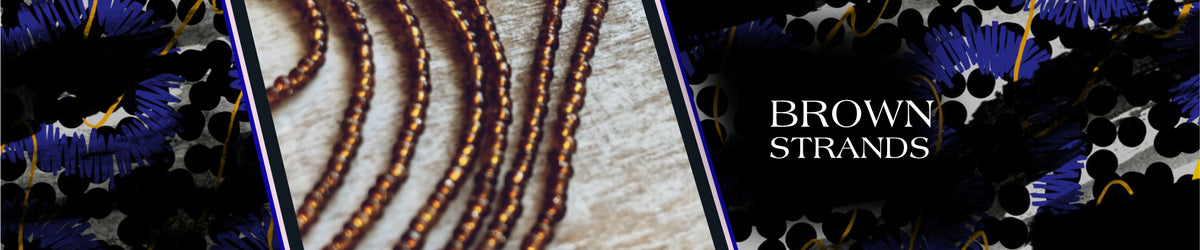Brown Strands
