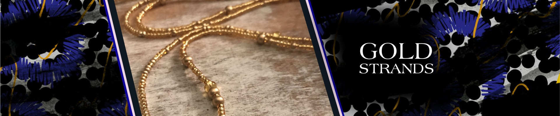 Gold Strands