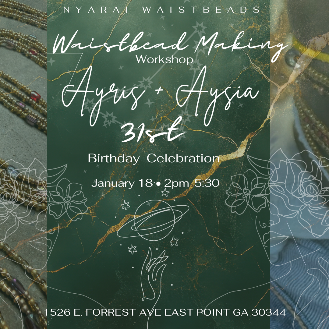 Aysia + Ayris Waistbead Making Workshop